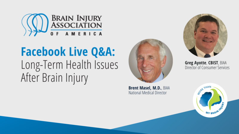 Facebook Live Q&A on Long-Term Health After Brain Injury with Dr. Brent Masel - promo image with Dr. Masel headshot and Greg Ayotte headshot