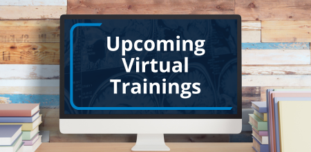 computer with text on the screen that says "Upcoming Virtual Trainings"