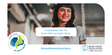 #MoreThanMyBrainInjury Awareness Campaign: Overdose