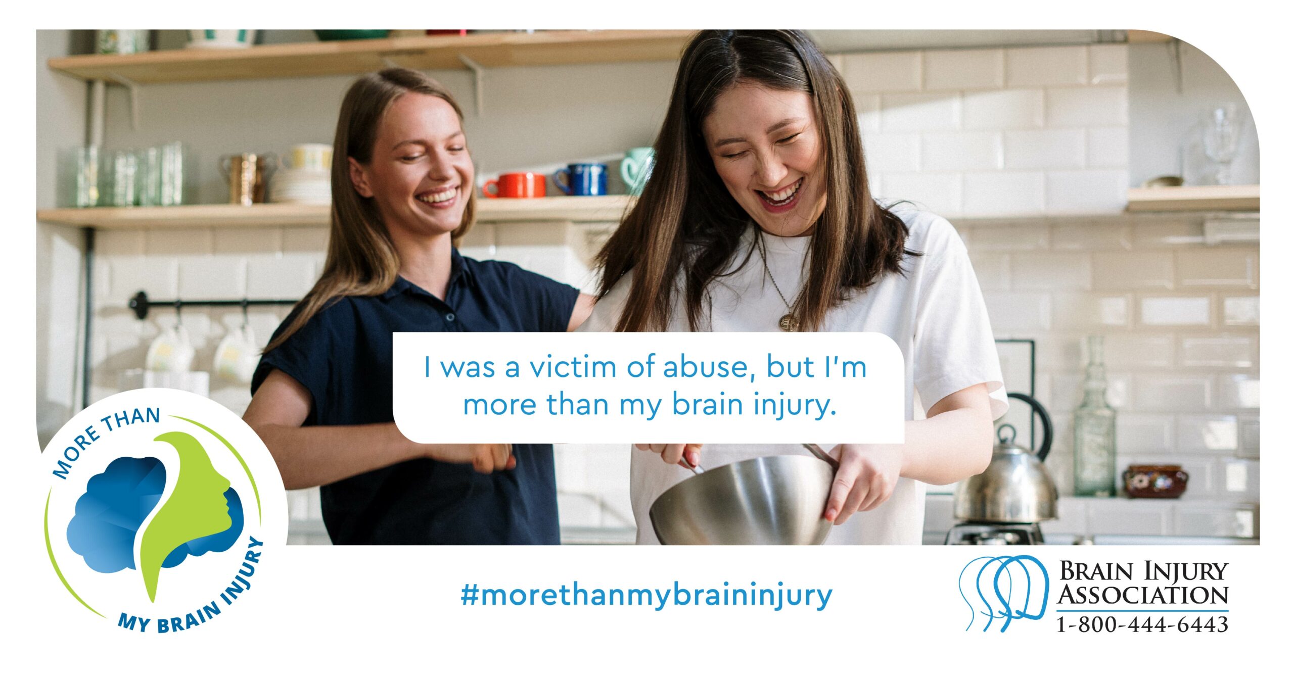 #MoreThanMyBrainInjury Awareness Campaign: Abuse - BIAA