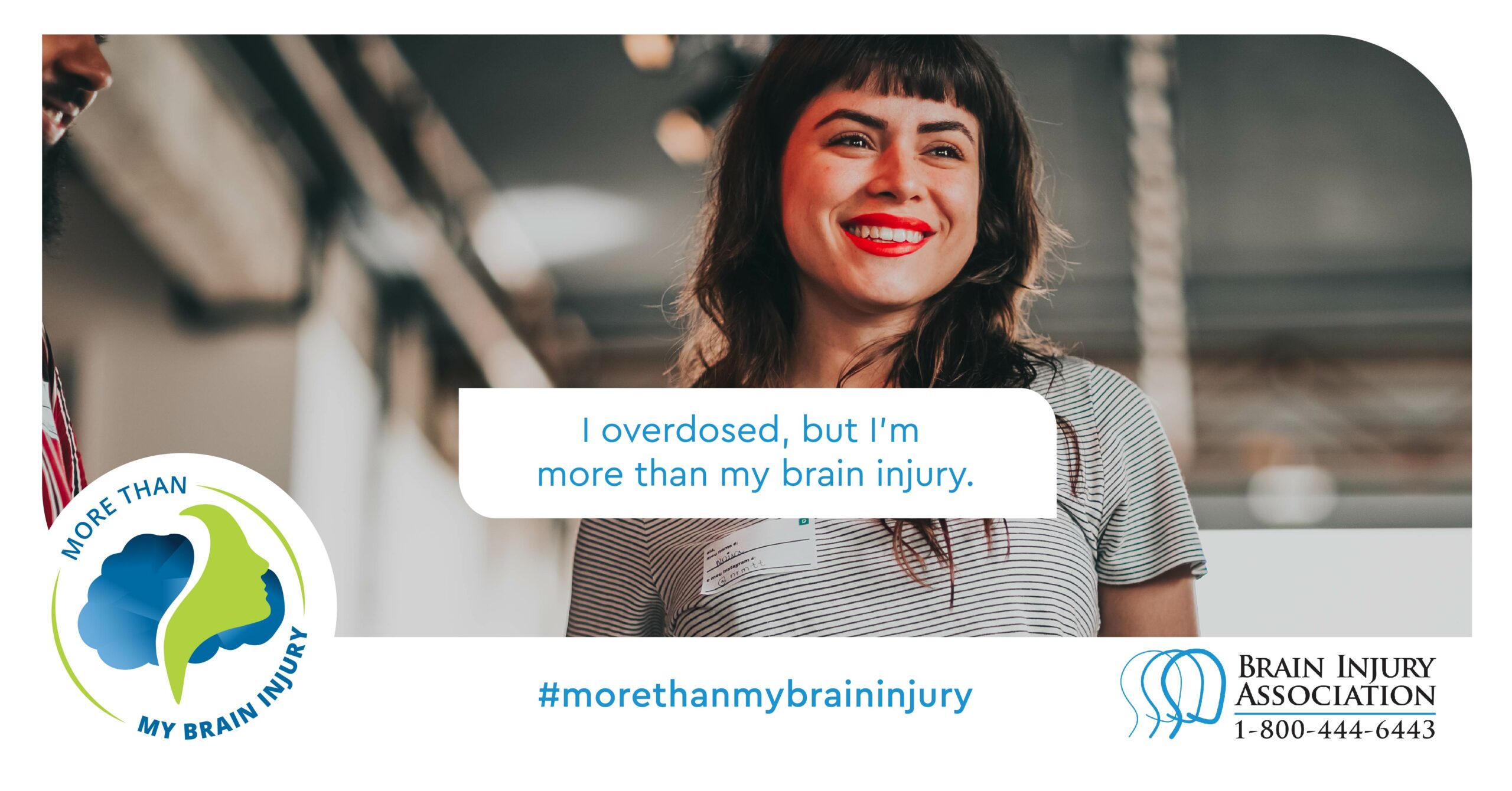 #MoreThanMyBrainInjury Awareness Campaign: Overdose - BIAA