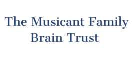 The Musicant Family Brain Trust