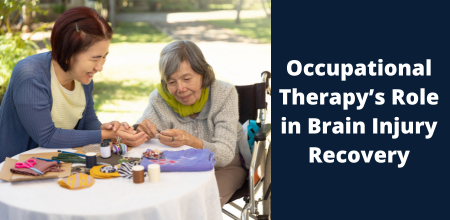 A female occupational therapist and her female patient sit at a table. Text reads "Occupational Therapy's Role in Brain Injury Recovery" on the right side of the image.