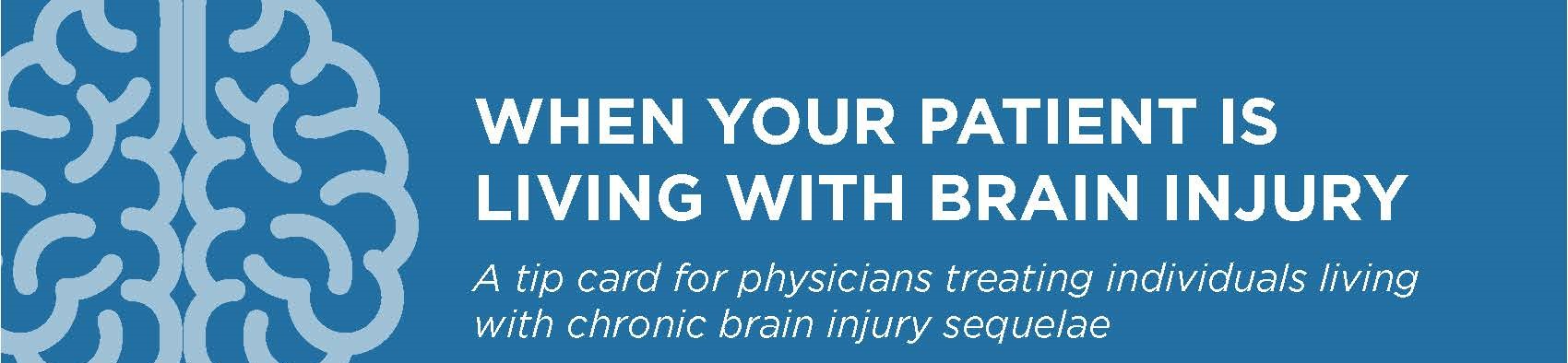 When Your Patient is Living With Brain Injury Header