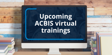 Computer with text that says "Upcoming ABIS virtual trainings"